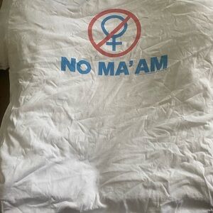 White T-Shirt with No Ma'am Print 9 shirts